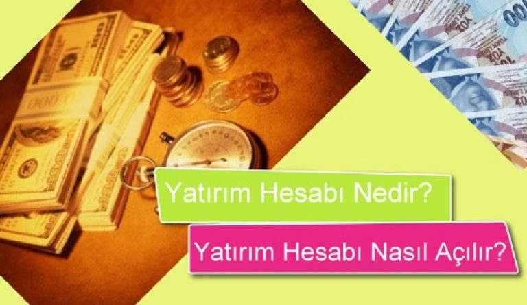 Yatırım Hesabı Nasıl Açılır?