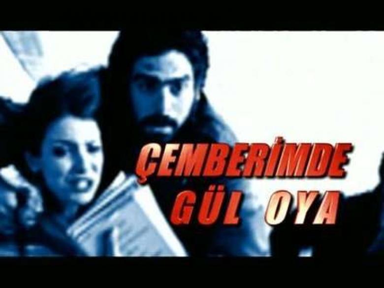 2. Çemberimde Gül Oya - 2004